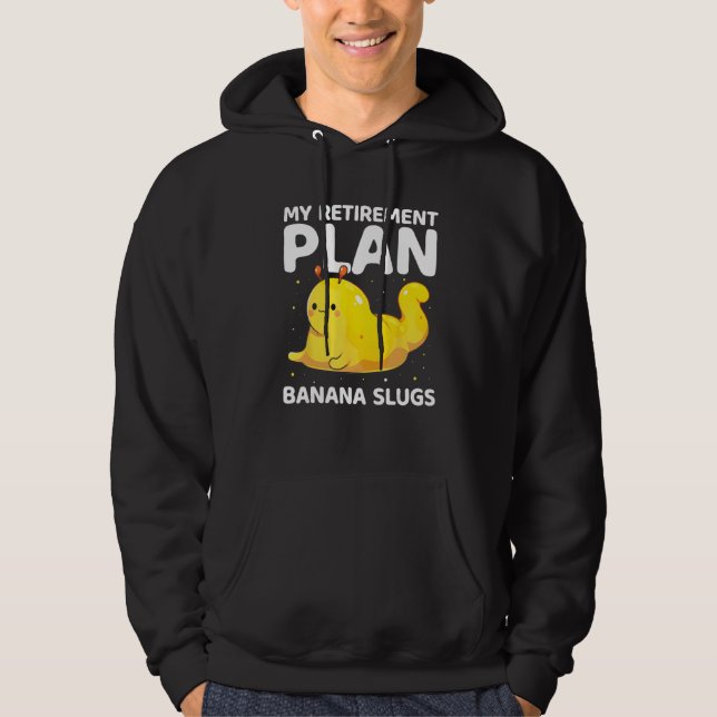 Banana Snail Catcher Quote for Banana Slug 9 Hoodie (Framsida)