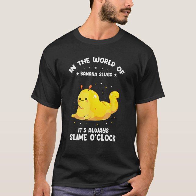 Banana Snail Catcher Quote for Banana Slug T Shirt (Framsida)
