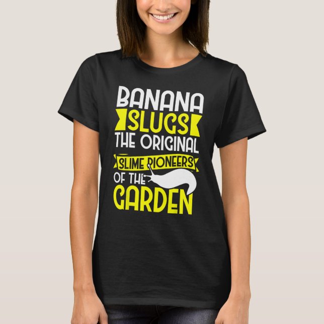 Banana Snail Collecting Quote for Snail Catcher 1 T Shirt (Framsida)