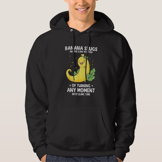 Banana Snail Quote for Snail Catcher and Snail Cat Hoodie (Framsida)