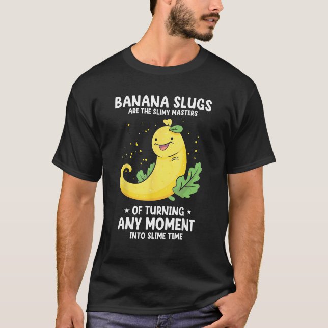 Banana Snail Quote for Snail Catcher and Snail Cat T Shirt (Framsida)