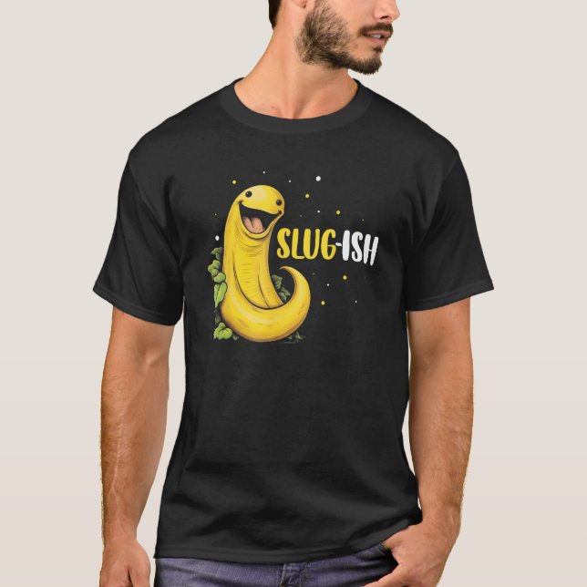 Banana Snail Quote for Snail Catcher and Snail Cat T Shirt (Framsida)