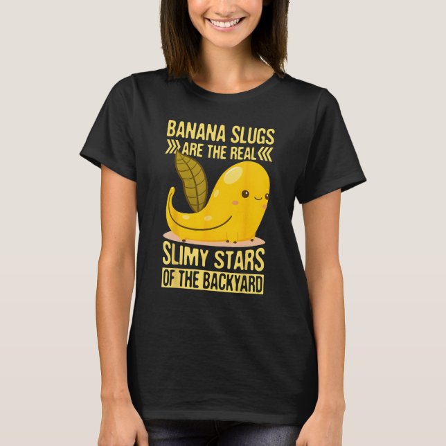 Banana Snail Quote for Snail Catcher and Snail Cat T Shirt (Framsida)
