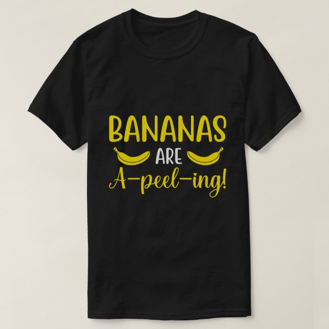 Bananer är en skal! t shirt (Design framsida)