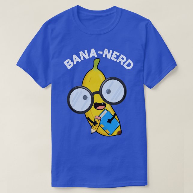 Bananerd Funny Fruit Nerd Pun 1 T Shirt (Design framsida)