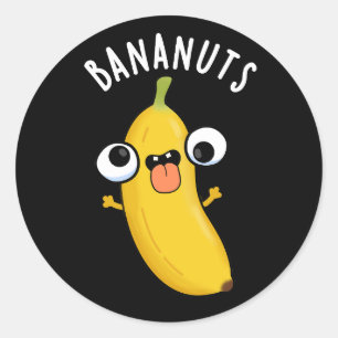 Bananuts Funny Crazy Banana Fruit Pun Mörk BG Runt Klistermärke