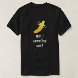 Bananvitshumor - förmiddag mig Apeeling ännu? T-shirt