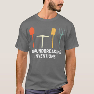 Banbrytande Uppfinningar Roligt Trädgårdsarbete Me T Shirt