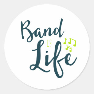 Band är Life Music Musician Band Geek Gift Runt Klistermärke