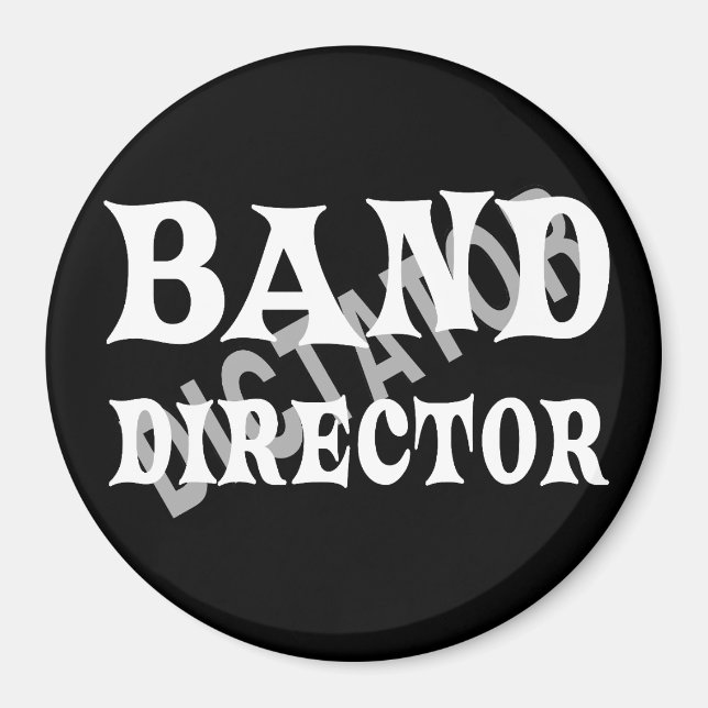 Band Director Dictator Magnet (Framsidan)