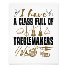 Band Director Teacher Class Fullt of Treblemakers