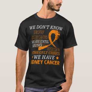 Band för medvetenhet för stark njurecancer orange t shirt