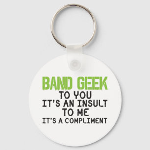 Band Geek Insult Nyckelring