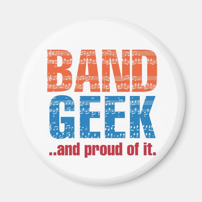 "Band Geek...och stolt över det."Magnet Magnet (Framsidan)