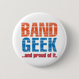 "Band Geek...och stolt över det." PIN Knapp