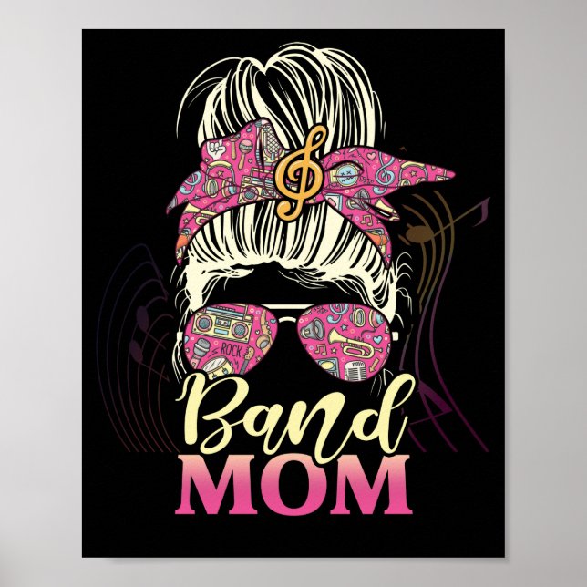 Band Mamma Life Messy Bun Proud Band Mamma Musical Poster (Framsidan)