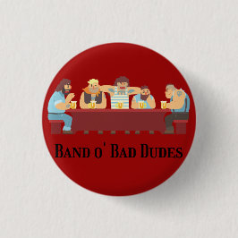 Band O' Bad Dudes-knapp Knapp