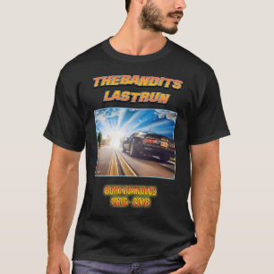 Bandits Sista Lopp T Shirt