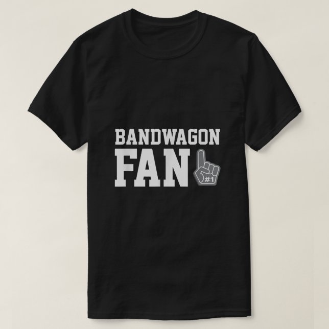 Bandwagon Fläkt lustiga sportfanatiker T Shirt (Design framsida)