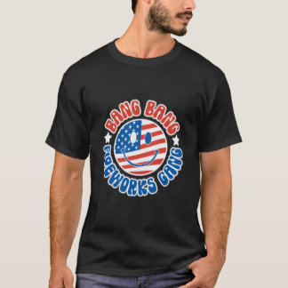 Bang Bang Fireworks Gang 4:e Juli-firande T Shirt