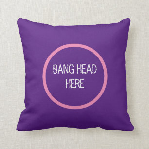 Bang Head här - Lustigt Stressa Kudde