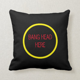 Bang Head här - Lustigt Stressa Kudde