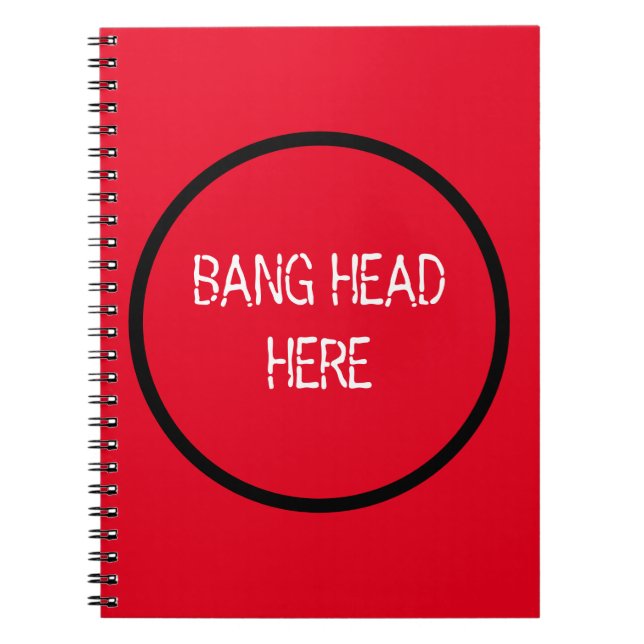 Bang Head here - Lustigt Stressa Relief Red Anteckningsbok (Framsidan)
