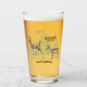 Bang! Kidding! Funny Hunting Beer Glaskopp