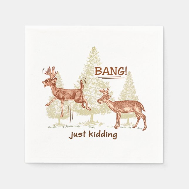 Bang! Kidding! Funny Hunting Brown Napkins Pappersservett (Framsidan)