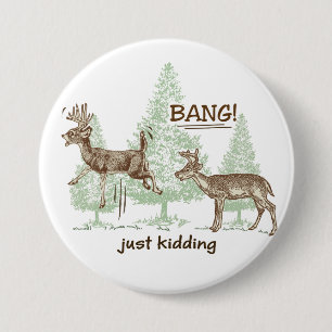 Bang! Kidding! Hunting Humor Knapp