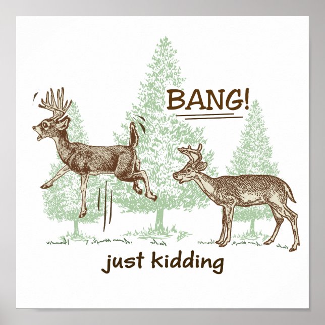 Bang! Kidding! Hunting Humor Poster (Framsidan)