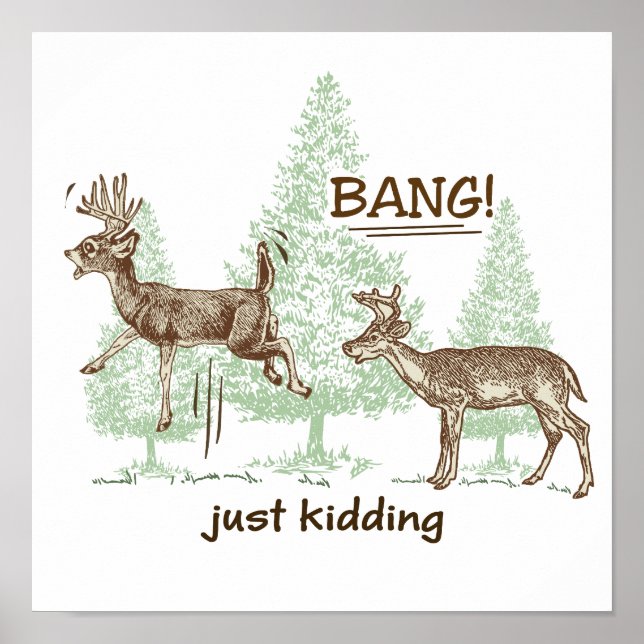 Bang! Kidding! Hunting Humor Poster (Framsidan)