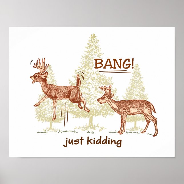 Bang! Kidding! Hunting Humor Poster (Framsidan)