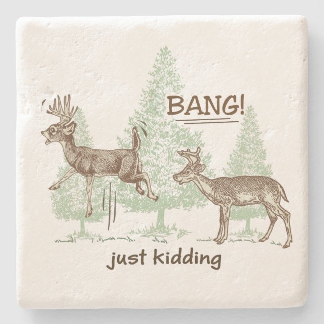 Bang! Kidding! Hunting Humor Stenunderlägg (Framsidan)