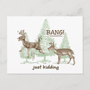 Bang! Kidding! Hunting Humor Vykort