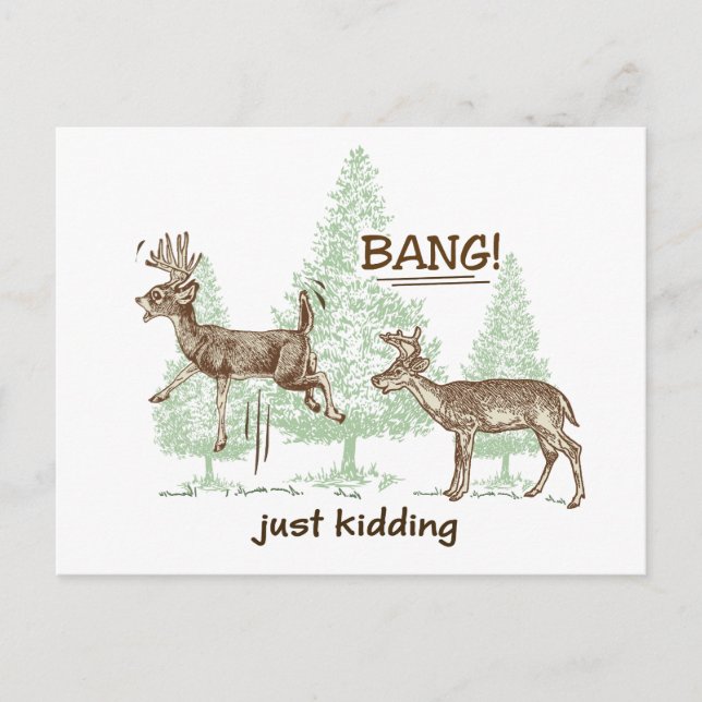 Bang! Kidding! Hunting Humor Vykort (Framsida)