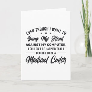 Bang My Head Medical Coder Coding Programmer ICD Kort