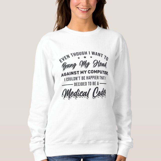 Bang My Head Medical Coder Coding Programmer ICD T Shirt (Framsida)