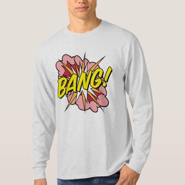 Bang T-Shirt (Framsida)