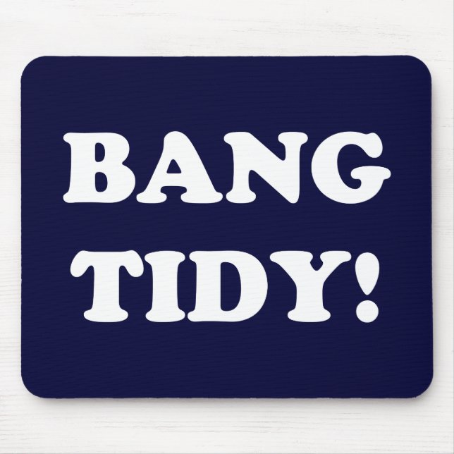 "BANG TIDY!" MUSMATTA (Framsidan)