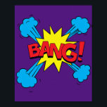 Bang! Vibrant pop Art Tecknad Blast Poster<br><div class="desc">För in den explosiva energin från den klassiska tecknaden bok stil i ditt rum med den här svidande popkonsdesignen "Bang!". Perfekt för att lägga till en spricka i färg och åtgärd i vilket rum som helst, den här designen fångar upp den dynamiska andan hos tecknader, skapar den som ett djärvt...</div>