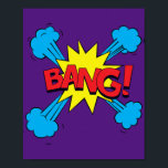 Bang! Vibrant pop Art Tecknad Blast Poster<br><div class="desc">För in den explosiva energin från den klassiska tecknaden bok stil i ditt rum med den här svidande popkonsdesignen "Bang!". Perfekt för att lägga till en spricka i färg och åtgärd i vilket rum som helst, den här designen fångar upp den dynamiska andan hos tecknader, skapar den som ett djärvt...</div>