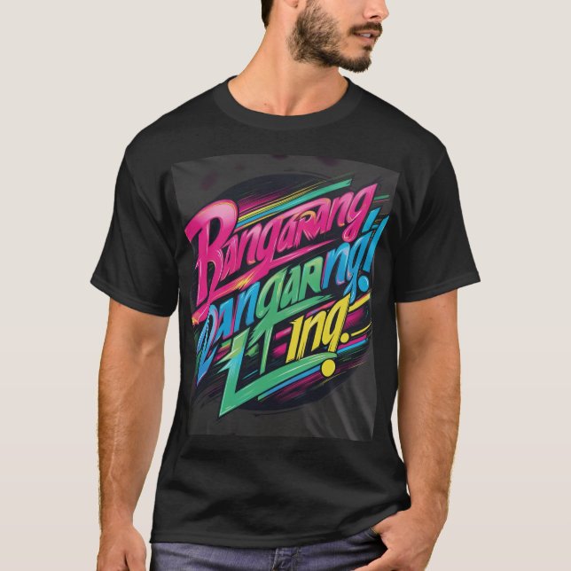 Bangarang! Bold Street Art T-Shirt (Framsida)