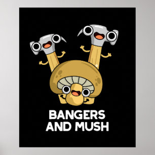 Bangers and Mush Funny English Food Pun Mörk BG Poster