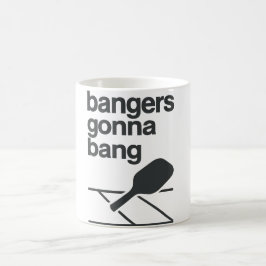 Bangers Kommer Att Banga Rolig Pickleball Humor Kaffemugg