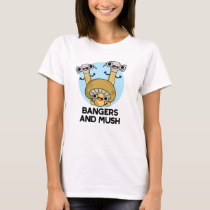 Bangers och Mush Funny English Food Pun T Shirt