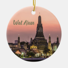 Bangkok Wat Arun Sunset BKK Thailand Souvenir Julgransprydnad Keramik