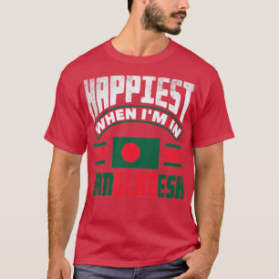 Bangladesh Bangladesh Bangladesh Flagga Quote T Shirt
