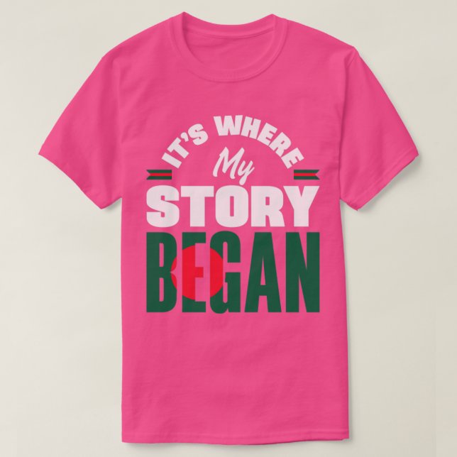 Bangladesh Bangladesh Flagga Quote 23 T Shirt (Design framsida)