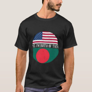 Bangladesh Shirt American och Bangladesh Flaggor B T Shirt